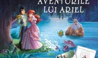 Aventurile lui Ariel – Citesc si ma joc! PDF (download, pret, reducere)