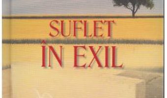 Cartea Suflet in exil – Marian Nazat (download, pret, reducere)