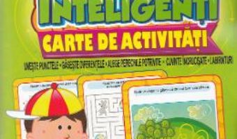 Jocuri pentru copii inteligenti. Carte de activitati +4 ani PDF (download, pret, reducere)