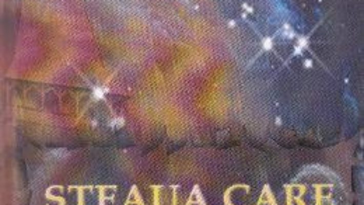 Steaua care straluceste ed.2 – Maria-Veronica Armean PDF (download, pret, reducere)