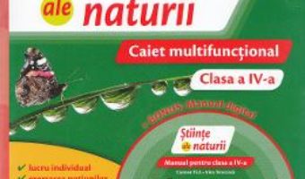 Pret Carte Stiinte ale naturii – Clasa a 4-a – Caiet multifunctional + CD – Carmen Tica, Irina Terecoasa