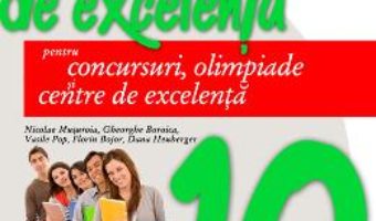 Pret Carte Matematica de excelenta – Clasa 10 – Pentru concursuri, olimpiade si centre de excelenta – Dana Heuberger, Nicolae Musuroia