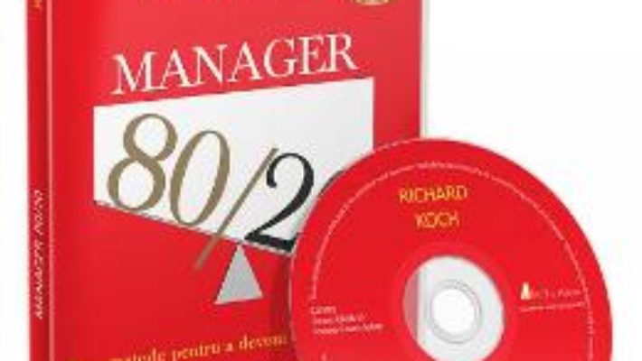 Cartea CD Manager 80/20 – Richard Koch (download, pret, reducere)