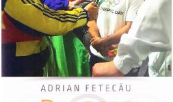 Download  Rio 2016. Ganduri razlete – Adrian Fetecau PDF Online