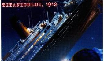 Download  Am supravietuit scufundarii Titanicului – Lauren Tarshis PDF Online