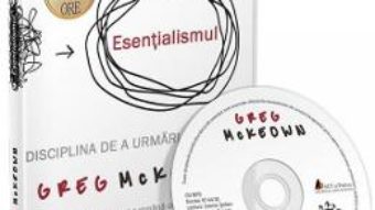 Cartea Audiobook: Esentialismul – Greg McKeown (download, pret, reducere)
