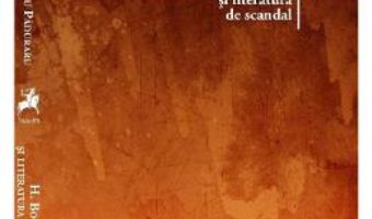 Download  H. Bonciu si literatura de scandal – Dragos Silviu Paduraru PDF Online