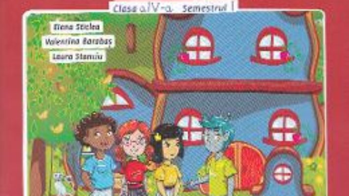 Download  Limba engleza – Clasa 4 – Semestrul 1 + CD – Manual – Elena Sticlea, Valentina Barabas PDF Online