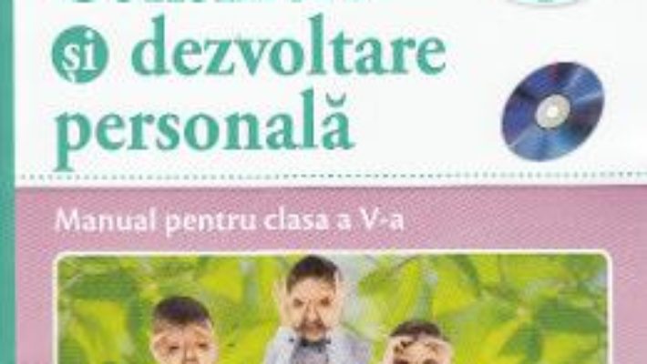 Cartea Consiliere si dezvoltare personala – Clasa 5 – Manual + CD – Marcela Claudia Calineci (download, pret, reducere)