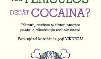 Download  Zaharul, mai periculos decat cocaina? – Daniele Gerkens PDF Online