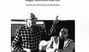 Download  Scoala dupa Solomon Marcus – Marian Stas PDF Online
