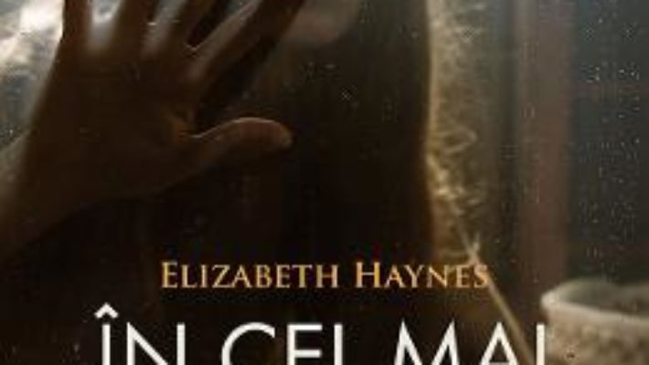 Cartea In cel mai intunecat colt – Elizabeth Haynes (download, pret, reducere)