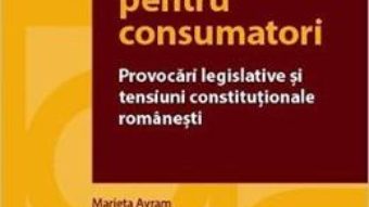 Cartea Credite pentru consumatori – Marian Nicolae, Ionut-Florin Popa (download, pret, reducere)