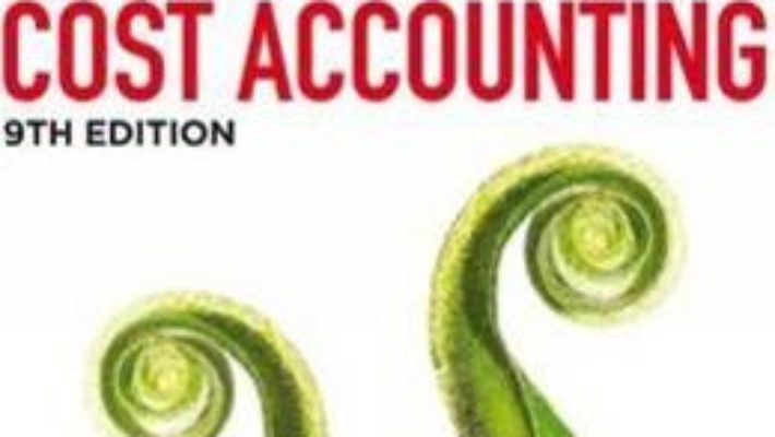 Cartea Management and Cost Accounting: Student Manual – Colin Drury (download, pret, reducere)