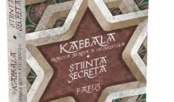 Cartea Kabbala. Traditia secreta a occidentului – Papus (download, pret, reducere)