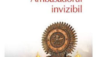 Cartea Ambasadorul invizibil – Nichita Danilov (download, pret, reducere)
