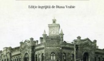 Cartea Chisinau. Evocari interbelice – Diana Vrabie (download, pret, reducere)