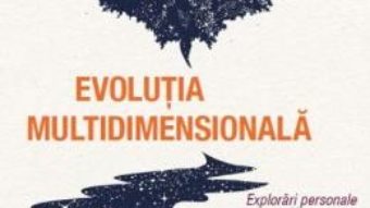 Cartea Evolutia multidimensionala – Kim McCaul (download, pret, reducere)