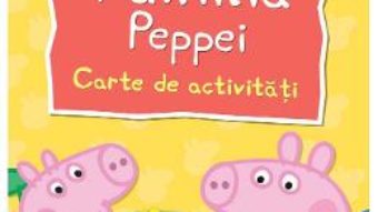 Cartea Peppa Pig: Familia Peppei (download, pret, reducere)