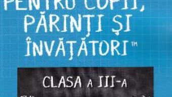 Cartea Matematica pentru copii, parinti si invatatori – Clasa 3. Caietul I – Valeria Georgeta Ionita (download, pret, reducere)