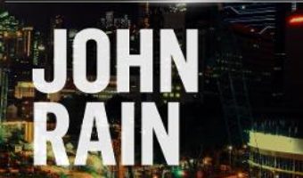Cartea John Rain. Complot dejucat la Rotterdam – Barry Eisler (download, pret, reducere)