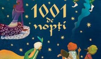 Cartea 1001 de nopti Vol.1 (download, pret, reducere)