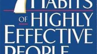 Cartea The Seven Habits of Highly Effective People, Miniature Edition – Stephen R. Covey (download, pret, reducere)