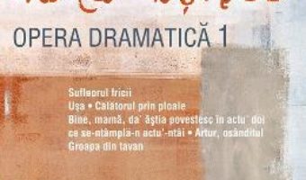 Download  Opera dramatica vol.1 – Matei Visniec PDF Online