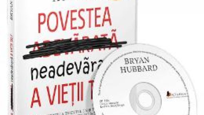 Cartea Audiobook: Povestea neadevarata a vietii tale – Bryan Hubbard (download, pret, reducere)