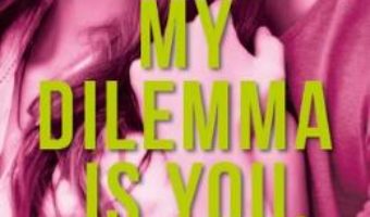 Download  My Dilemma is You Vol.2 – Cristina Chiperi PDF Online