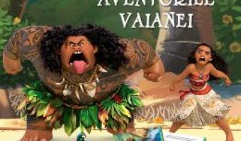 Download  Disney Vaiana – Citesc si ma joc! – Aventurile Vaianei PDF Online