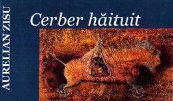 Download  Cerber haituit – Aurelian Zisu PDF Online