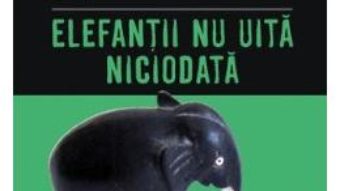 Cartea Elefantii nu uita niciodata – Agatha Christie (download, pret, reducere)