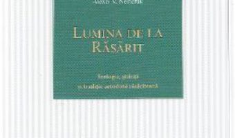 Cartea Lumina de la Rasarit – Alexei V. Nesteruk (download, pret, reducere)