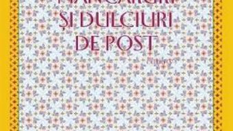 Download  Mancaruri si dulciuri de post ed.4 – Garoafa Coman PDF Online