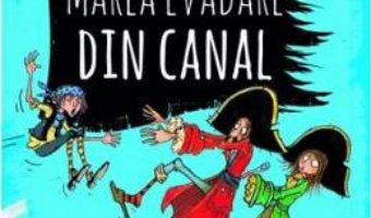 Download Marea evadare din canal (Piratii de buzunar Vol. 2) – Chris Mould PDF Online