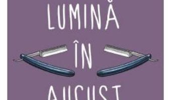 Download Lumina in august – William Faulkner PDF Online