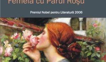 Download Femeia cu Parul Rosu – Orhan Pamuk PDF Online