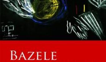 Cartea Bazele esoterismului – Rudolf Steiner (download, pret, reducere)