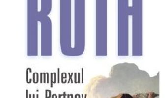 Pret Carte Complexul lui Portnoy – Philip Roth PDF Online