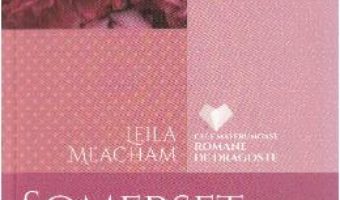 Pret Carte Somerset – Leila Meacham PDF Online