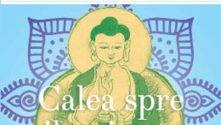 Pret Carte Calea spre iluminare – Dalai Lama PDF Online