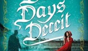 Cartea The Dark Days Deceit: A Lady Helen Novel – Alison Goodman (download, pret, reducere)