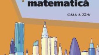 Cartea Ora de matematica – Clasa 11 – Petre Nachila, Catalin Eugen Nachila (download, pret, reducere)
