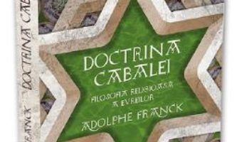 Cartea Doctrina Cabalei – Adolphe Franck (download, pret, reducere)