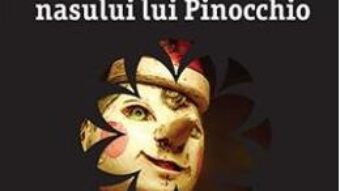 Carte Adevarata poveste a nasului lui Pinocchio – Leif G.W. Persson PDF Online