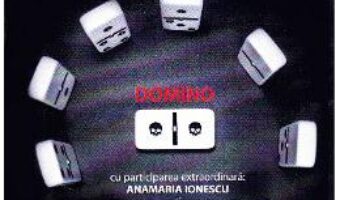 Carte Domino – Lucian Dragos Bogdan, Teodora Matei, Daniel Timariu PDF Online