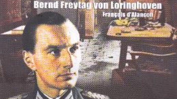 Carte In buncarul lui Hitler – Bernd Freytag von Loringhoven PDF Online