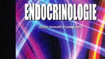 Carte Endocrinologie ed.6 – Constantin Dumitrache PDF Online