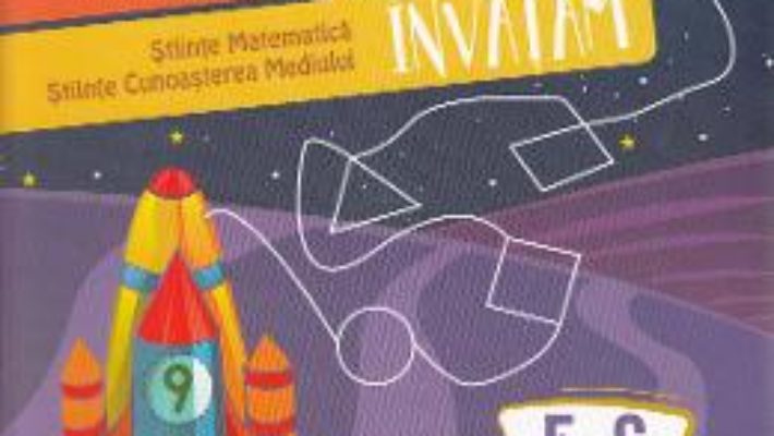 Carte Exploram, matematica invatam 5-6 ani (Stiinte: Matematica, Cunoasterea mediului) PDF Online